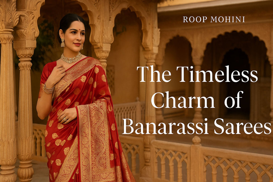 The Timeless Charm of Banarasi Sarees